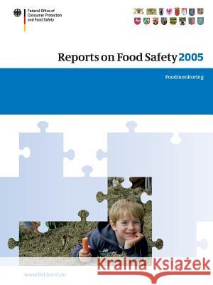 Reports on Food Safety 2005: Food Monitoring Brandt, Peter 9783764384074 Birkhauser Boston - książka