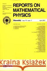 Reports on Mathematical Physics 91/2 praca zbiorowa 5902490427679 Wydawnictwo Naukowe PWN - książka