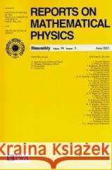 Reports on Mathematical Physics 91/3 praca zbiorowa 5902490427525 Wydawnictwo Naukowe PWN - książka