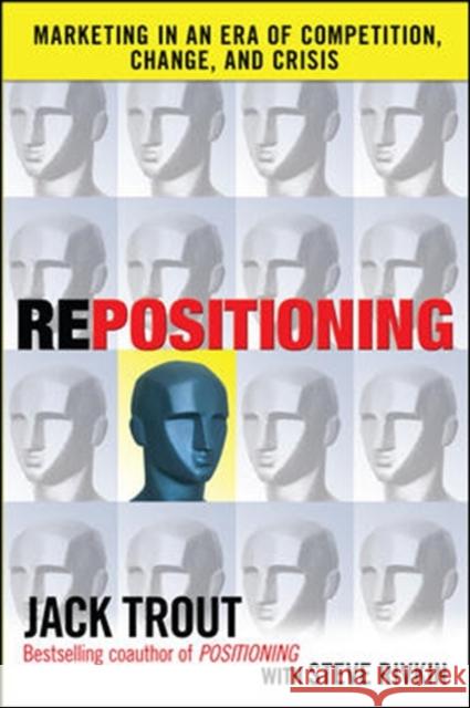 Repositioning: Marketing in an Era of Competition, Change and Crisis Trout, Jack 9780071635592  - książka