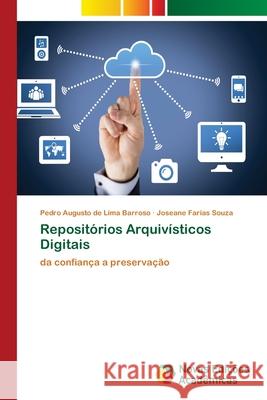 Repositórios Arquivísticos Digitais Barroso, Pedro Augusto de Lima 9786202172110 Novas Edicioes Academicas - książka