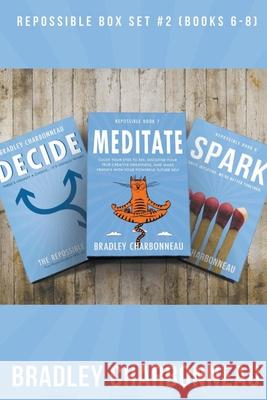 Repossible Collection 2: Decide, Meditate, Spark Bradley Charbonneau 9781393390343 Bradley Charbonneau - książka