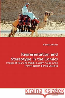 Representation and Stereotype in the Comics Brandon Thomas 9783639290325 VDM Verlag - książka