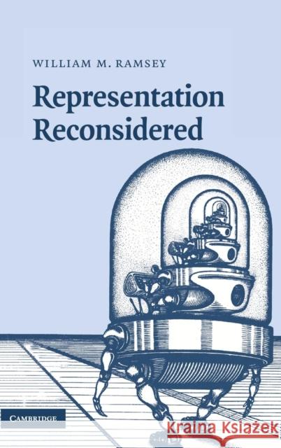 Representation Reconsidered William M. Ramsey 9780521859875 Cambridge University Press - książka