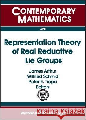 Representation Theory of Real Reductive Lie Groups  9780821843666 AMERICAN MATHEMATICAL SOCIETY - książka