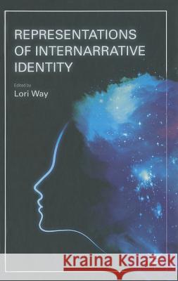 Representations of Internarrative Identity Lori Way 9781137462527 Palgrave MacMillan - książka