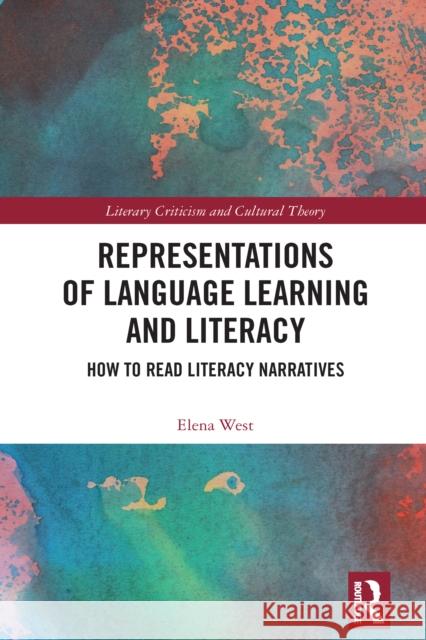 Representations of Language Learning and Literacy Elena West 9781032635521 Taylor & Francis Ltd - książka