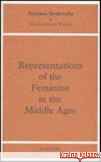 Representations of the Feminine in the Middle Ages Bonnie Wheeler 9780851156507 Academia - książka
