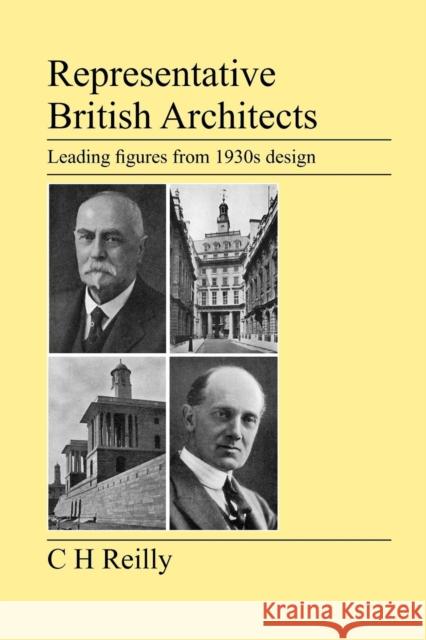 Representative British Architects C. H. Reilly 9781905217731 Jeremy Mills Publishing - książka