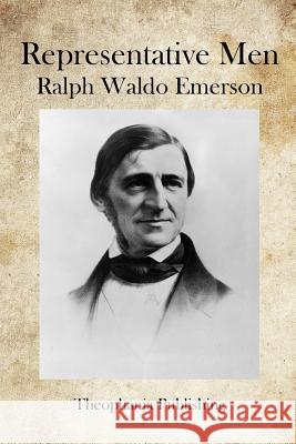 Representative Men Ralph Waldo Emerson 9781469934518 Createspace - książka