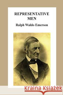 Representative Men Ralph Waldo Emerson 9781536871807 Createspace Independent Publishing Platform - książka