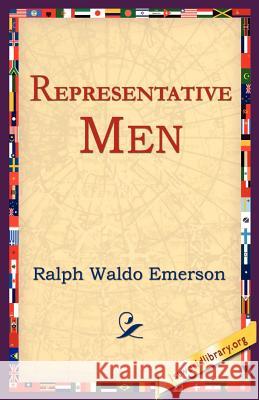 Representative Men Ralph Waldo Emerson, 1st World Library, 1stworld Library 9781595404473 1st World Library - Literary Society - książka