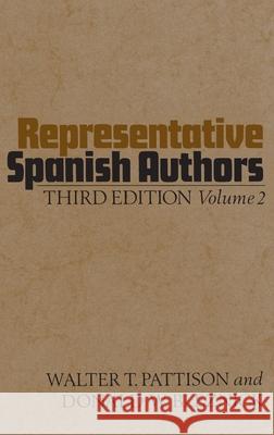 Representative Spanish Authors: Volume II Walter T. Pattison Donald W. Bleznick 9780195014334 Oxford University Press, USA - książka