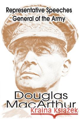 Representative Speeches of General of the Army Douglas MacArthur Legislative Reference Service Library of 9780898752144 University Press of the Pacific - książka