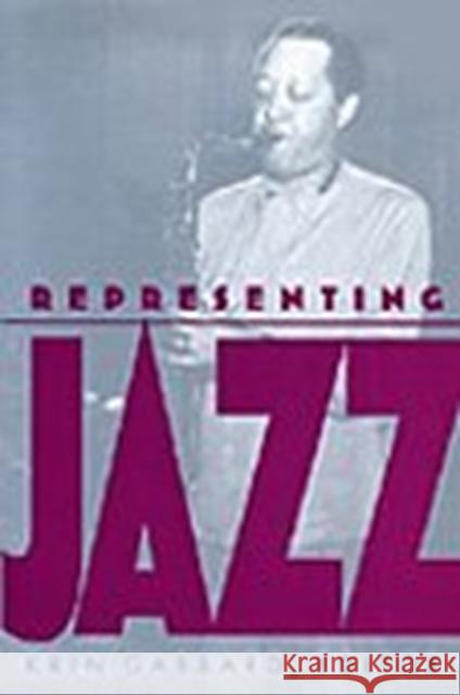 Representing Jazz Gabbard, Krin 9780822315797 Duke University Press - książka