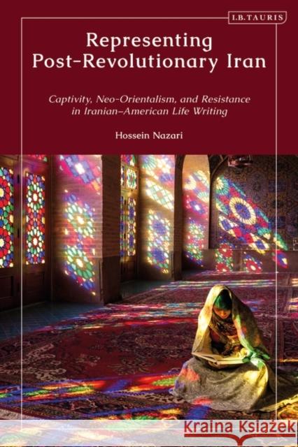 Representing Post-Revolutionary Iran Hossein (University of Tehran, Iran) Nazari 9780755648085 Bloomsbury Publishing PLC - książka