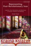 Representing Post-Revolutionary Iran Hossein (University of Tehran, Iran) Nazari 9780755648085 Bloomsbury Publishing PLC