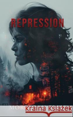 Repression Morrigan Ellis 9781998278275 Wicked Ink Publishing Ltd. - książka