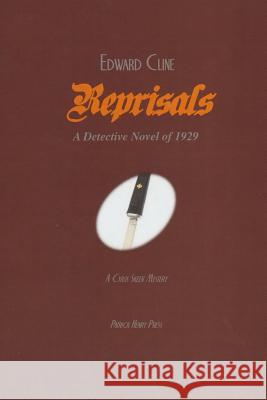 Reprisals: A Detective Novel of 1929 Edward Cline 9781979435604 Createspace Independent Publishing Platform - książka