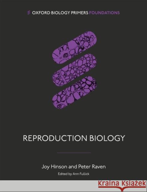 Reproduction Biology Peter (Formerly University College London) Raven 9780198848448 Oxford University Press - książka