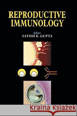 Reproductive Immunology Satish Kumar Gupta 9789401058254 Springer - książka