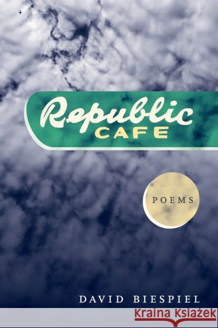 Republic Café David Biespiel 9780295744537 University of Washington Press (JL) - książka