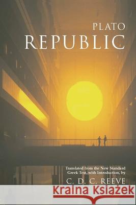 Republic: Translated from the New Standard Greek Text, with Introduction Plato 9780872207363 Hackett Publishing Co, Inc - książka
