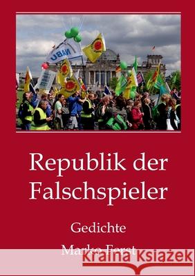 Republik der Falschspieler: Gedichte Marko Ferst 9783754317693 Books on Demand - książka