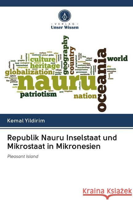 Republik Nauru Inselstaat und Mikrostaat in Mikronesien Yildirim, Kemal 9786202634960 Sciencia Scripts - książka