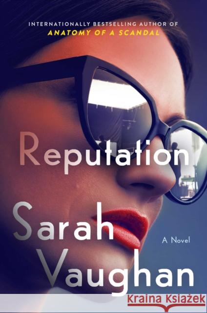 Reputation: A Novel Sarah Vaughan 9781668000069 Atria/Emily Bestler Books - książka