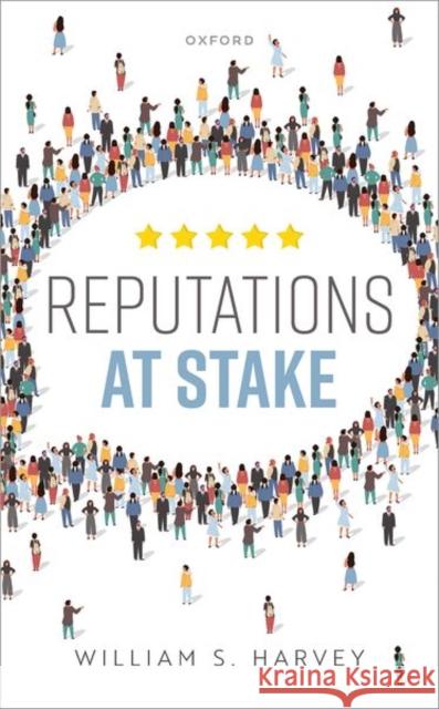 Reputations At Stake William S. Harvey 9780192886521 Oxford University Press - książka