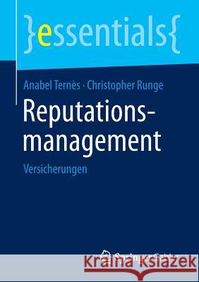 Reputationsmanagement: Versicherungen Ternès, Anabel 9783658089030 Springer Gabler - książka