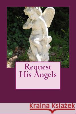 Request His Angels Crystal Tummala 9781979415590 Createspace Independent Publishing Platform - książka