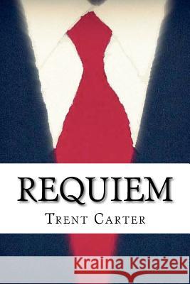 Requiem MR Trent Carter 9781466459434 Createspace - książka