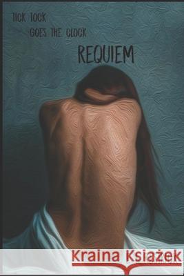 Requiem E. L. Restrick 9781545321300 Createspace Independent Publishing Platform - książka