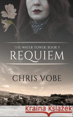 Requiem Chris Vobe   9784824182876 Next Chapter - książka