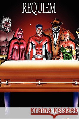 Requiem: A Super!!Stories!! Collection Byrns, Frank 9781440407666 Createspace - książka