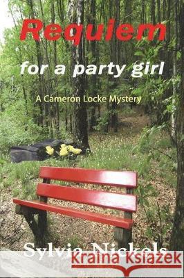 Requiem for a Party Girl Sylvia Nickels 9780979922251 Different Drummer Publishing - książka