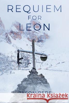 Requiem for Leon Jason Pere 9781650786537 Independently Published - książka
