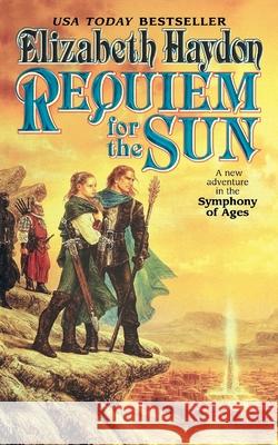 Requiem for the Sun: A New Adventure in the Symphony of Ages Haydon, Elizabeth 9781250255860 St. Martins Press-3PL - książka