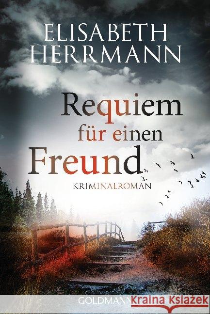 Requiem für einen Freund : Kriminalroman Herrmann, Elisabeth 9783442482504 Goldmann - książka