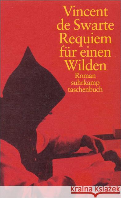 Requiem für einen Wilden : Roman Swarte, Vincent de 9783518398043 Suhrkamp - książka