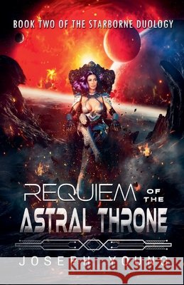 Requiem of the Astral Throne Young, Joseph 9798999907752 Joseph Young - książka