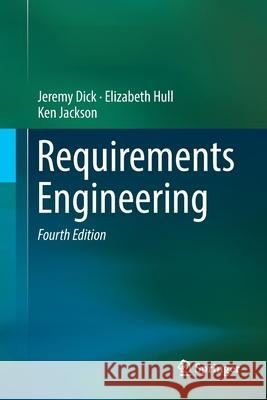 Requirements Engineering Jeremy Dick Elizabeth Hull Ken Jackson 9783319869971 Springer - książka