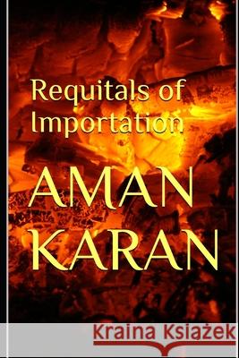 Requitals of Importation Aman Karan 9781094748320 Independently Published - książka