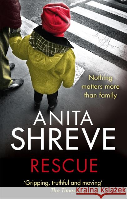 Rescue Anita Shreve 9780349120607 Little, Brown Book Group - książka