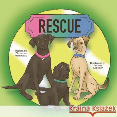 Rescue Jessica Kopecky Christine Reynebeau 9780692175811 Dreambuilt Books - książka