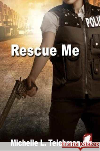 Rescue Me Michelle L Teichman   9783955337629 Ylva Verlag E.Kfr. - książka