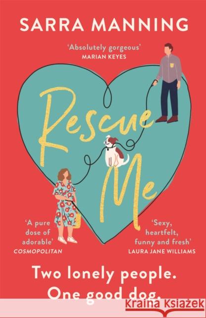 Rescue Me: An uplifting romantic comedy perfect for dog-lovers Sarra Manning 9781529336580 Hodder & Stoughton - książka