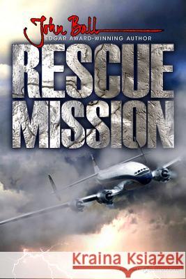 Rescue Mission John Ball 9781628150100 Speaking Volumes, LLC - książka